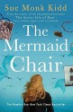 The Mermaid Chair - Sue Monk Kidd