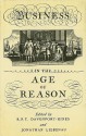 Business in the Age of Reason - Richard Davenport-Hines, Jonathan Liebenau