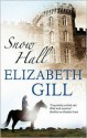 Snow Hall - Elizabeth Gill