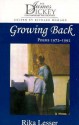 Growing Back: Poems 1972-1992 - Rika Lesser