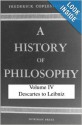 A History of Philosophy, Vol 4: Descartes to Leibniz - Frederick Charles Copleston