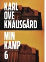 Min kamp 6 - Karl Ove Knausgård