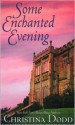 Some Enchanted Evening - Christina Dodd