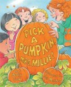 Pick a Pumpkin, Mrs. Millie - Judy Cox, Joe Mathieu