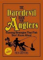 The Daredevil Book For Anglers: Cunning Strategies That Fish Don't Know About - Nick Griffiths