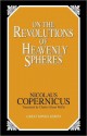 On the Revolutions of Heavenly Spheres (Great Minds Series) - Nicolaus Copernicus