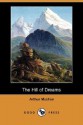 The Hill of Dreams (Dodo Press) - Arthur Machen