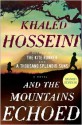 And the Mountains Echoed (Signed Edition) - Khaled Hosseini