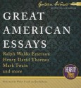 Great American Essays - Ralph Waldo Emerson, Henry David Thoreau, Mark Twain, Walter Covell