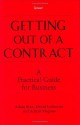 Getting Out of a Contract: A Practical Guide for Business - Adam Rose, David Leibowitz