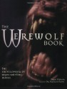 The Werewolf Book: The Encyclopedia Of Shape-Shifting Beings - Brad Steiger