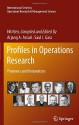 Profiles in Operations Research: Pioneers and Innovators - Arjang Assad, Saul I. Gass