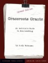 Grassroots Grants: An Activist's Guide to Grantseeking - Andy Robinson, Tucson Arizona, Jean Lewis, John Pomeranz, Wendy Wilson