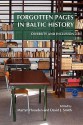 Forgotten Pages In Baltic History: Diversity And Inclusion. (On The Boundary Of Two Worlds: Identity, Freedom, And Moral Imagination In The Baltics) - Martyn Housden, David J. Smith