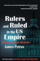 Rulers and Ruled in the US Empire: Bankers, Zionists and Militants - James F. Petras