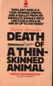 Death Of A Thin Skinned Animal - Patrick Alexander