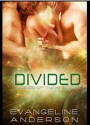 Divided - Evangeline Anderson