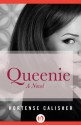 Queenie: A Novel - Hortense Calisher