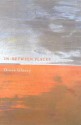 In-between Places - Diane Glancy