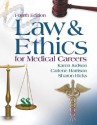 Law and Ethics for Medical Careers - Karen Judson, Sharon Hicks, Sharon Blesie Hicks, Carlene Harrison