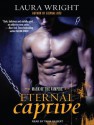 Eternal Captive - Laura Wright, Tavia Gilbert