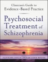 Psychosocial Treatment of Schizophrenia - Allen Rubin, David W. Springer, Kathi Trawver