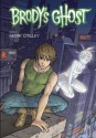 Brody's Ghost Volume 3 - Mark Crilley