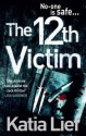 The 12th Victim. by Katia Lief - Katia Lief