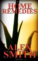 Home Remedies - Alex Smith