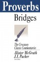 Proverbs (Crossway Classic Commentaries) - Charles Bridges, J. I. Packer