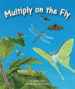 Multiply on the Fly - Suzanne Slade, Erin E. Hunter