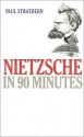 Nietzsche in 90 Minutes - Paul Strathern