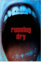 Running Dry - M. Christian