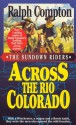 Across the Rio Colorado - Ralph Compton