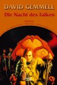 Die Nacht des Falken - David Gemmell, Irmhild Seeland