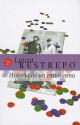 Historia de un Entusiasmo = A Story of Enthusiasm - Laura Restrepo