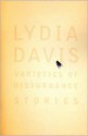 Varieties of Disturbance - Lydia Davis