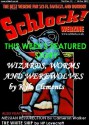 Schlock! Webzine Vol 3 Iss 19 - Rob Bliss, Cameron Grant, Gregory KH Bryant, Nathan JDL Rowark, Kyle Clements, Gavin Chappell, C Priest Brumley