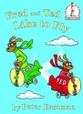 Fred and Ted Like to Fly - Peter Eastman