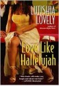 Love Like Hallelujah - Lutishia Lovely