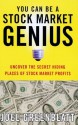 You Can Be a Stock Market Genius: Uncover the Secret Hiding Places of Stock Market Profits - Joel Greenblatt