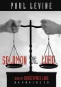 Solomon Vs. Lord - Paul Levine