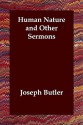 Human Nature and Other Sermons - Joseph Butler