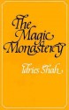 The Magic Monastery - Idries Shah