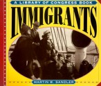 Immigrants - Martin W. Sandler