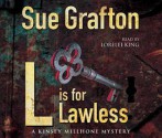 L Is for Lawless - Lorelei King, Sue Grafton