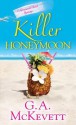 Killer Honeymoon - G.A. McKevett