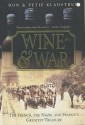 Wine and War - Don Kladstrup, Petie Kladstrup