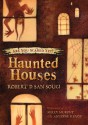 Haunted Houses - Robert D. San Souci, Kelly Murphy, Antoine Revoy