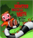 The Monster Who Did My Math - Danny Schnitzlein, Bill Mayer